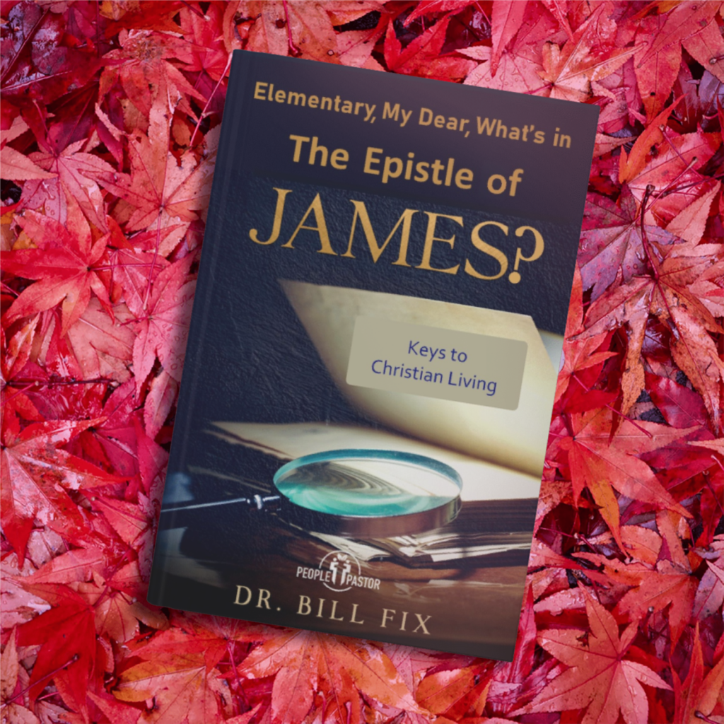Introducing: Elementary My Dear, What’s in the Epistle of&nbsp;James